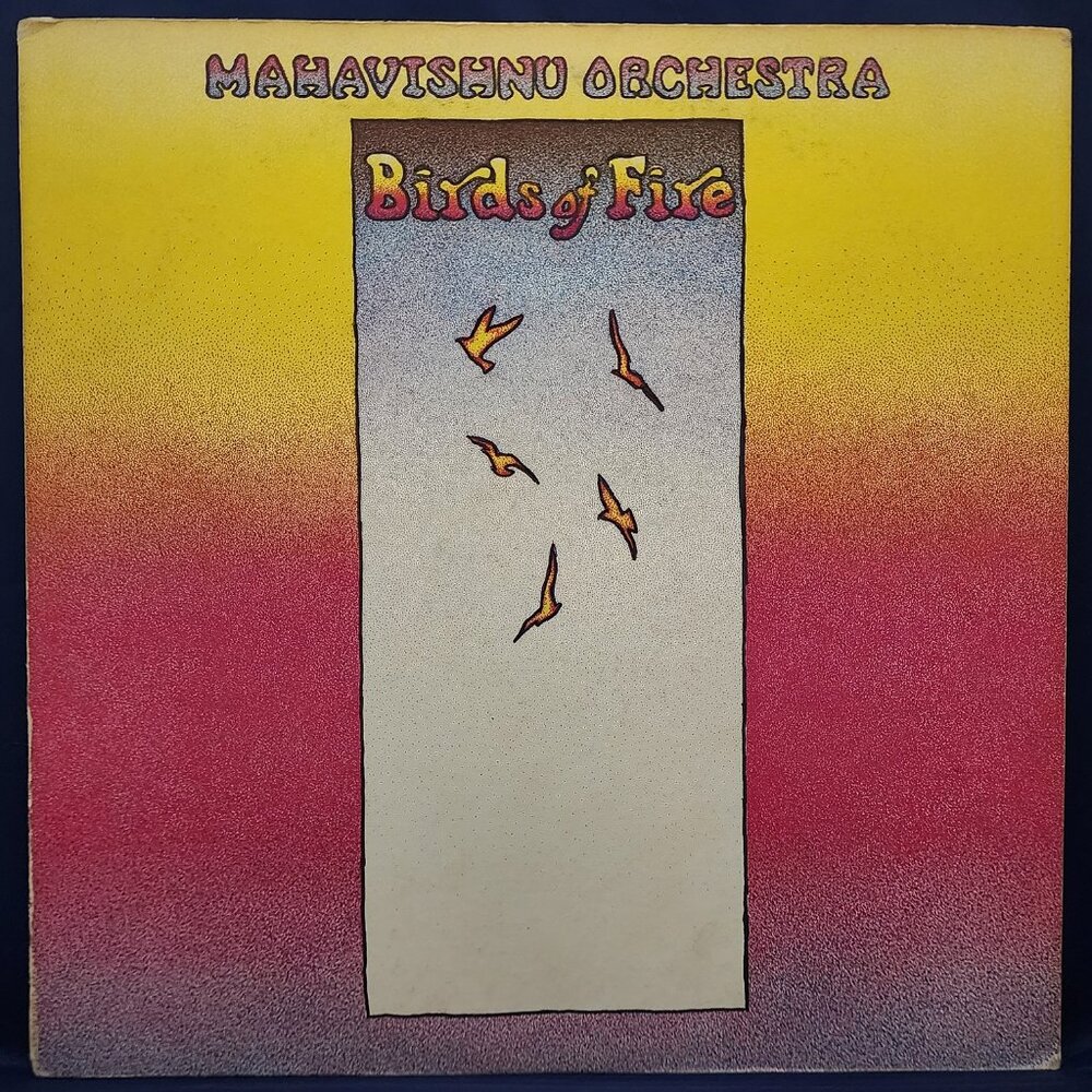 Mahavishnu Orchestra – Birds Of Fire (1973) Previously Owned Vinyl LP